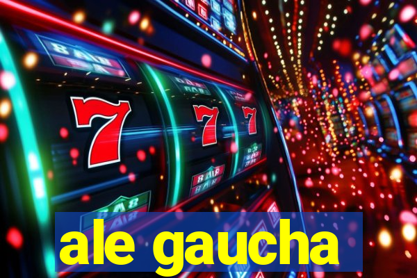 ale gaucha