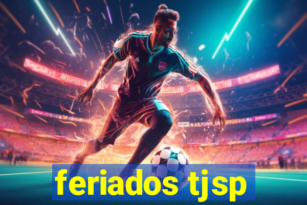 feriados tjsp