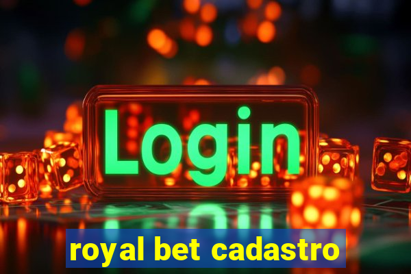 royal bet cadastro