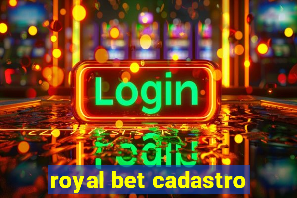 royal bet cadastro