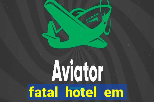 fatal hotel em barreiras ba