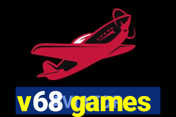 v68 games