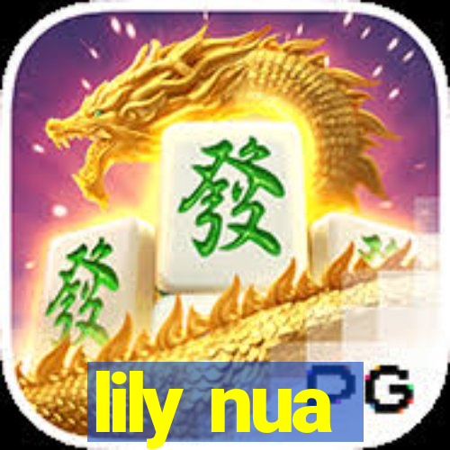 lily nua