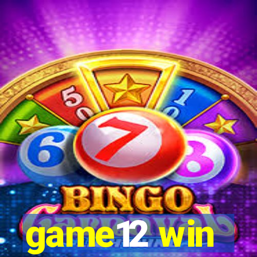 game12 win