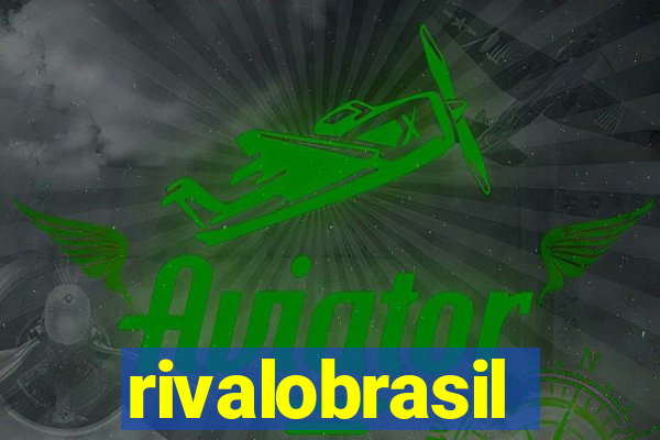 rivalobrasil