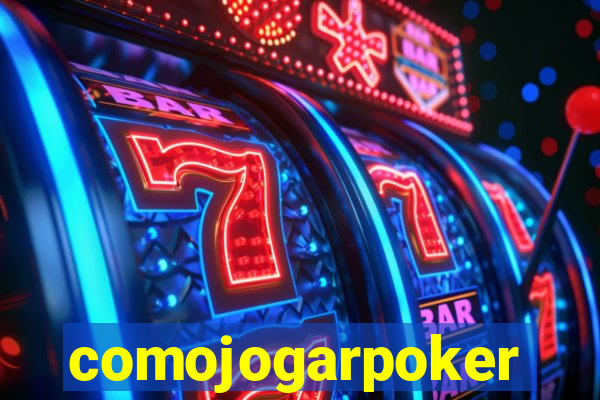 comojogarpoker
