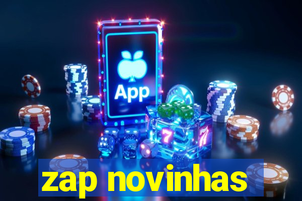 zap novinhas
