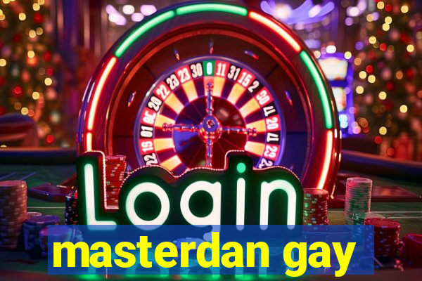 masterdan gay