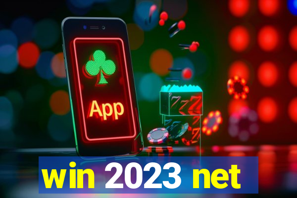 win 2023 net
