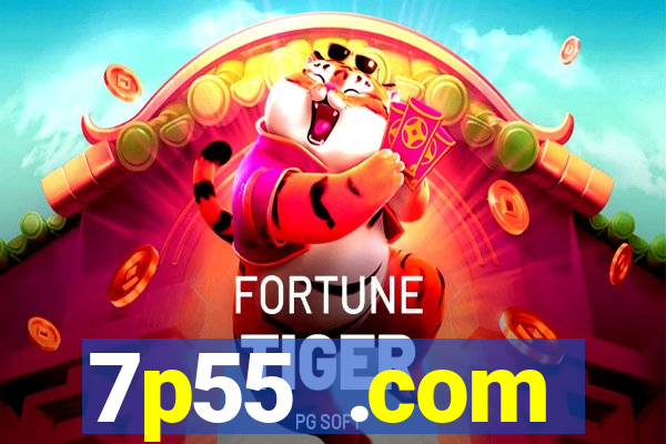 7p55 .com plataforma de jogos