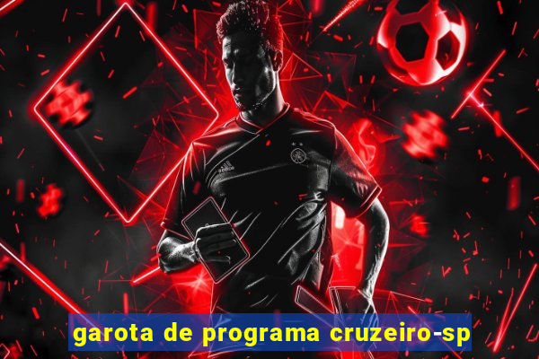 garota de programa cruzeiro-sp