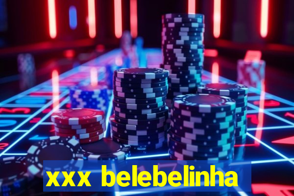 xxx belebelinha