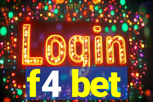 f4 bet