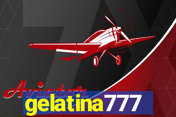 gelatina777