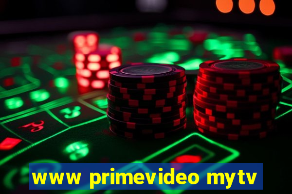 www primevideo mytv