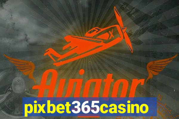 pixbet365casino