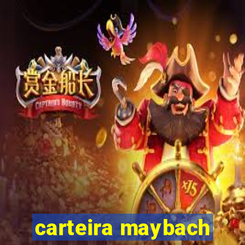 carteira maybach