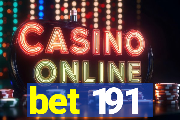 bet 191