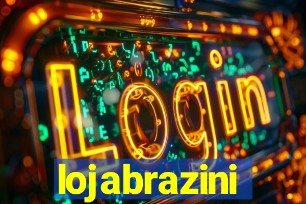 lojabrazini
