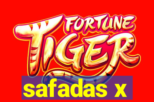 safadas x