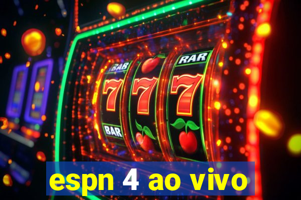 espn 4 ao vivo