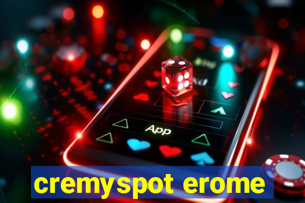 cremyspot erome