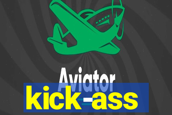 kick-ass