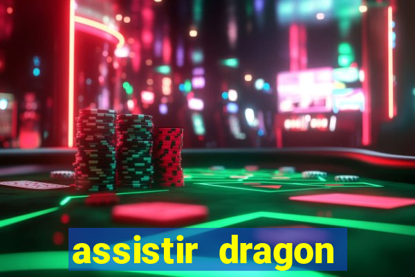 assistir dragon ball super dublado