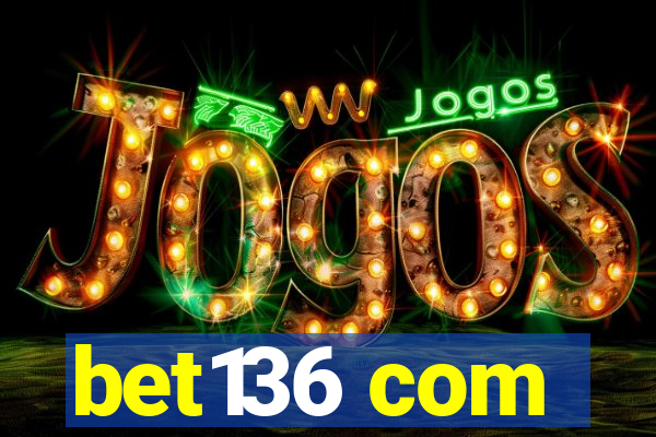 bet136 com