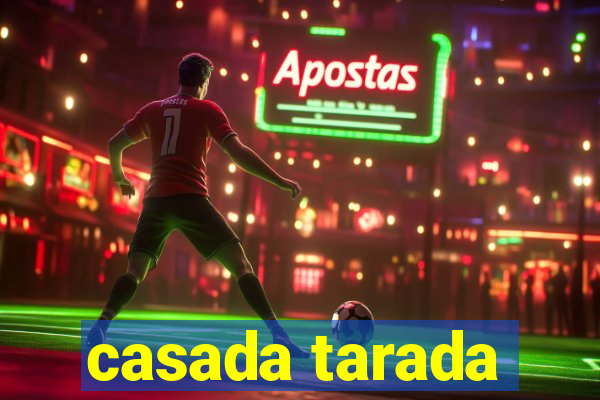 casada tarada