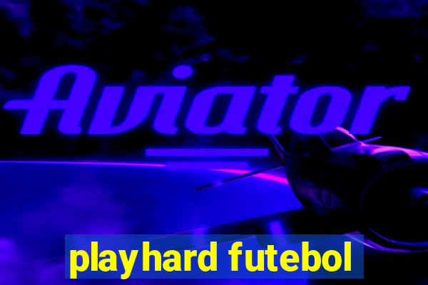 playhard futebol