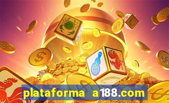 plataforma a188.com paga mesmo