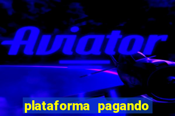 plataforma pagando no cadastro saque free