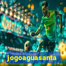 jogoaguasanta