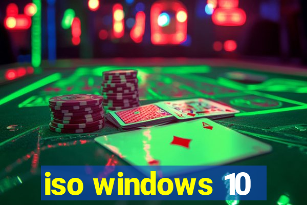 iso windows 10