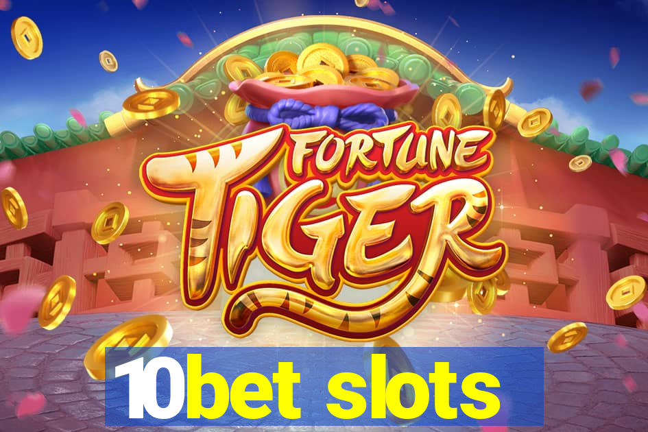 10bet slots