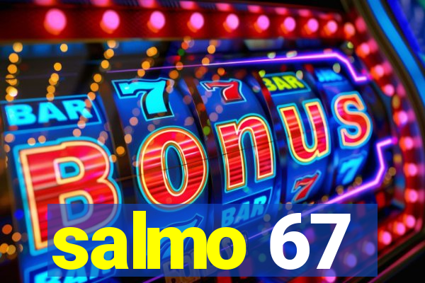 salmo 67