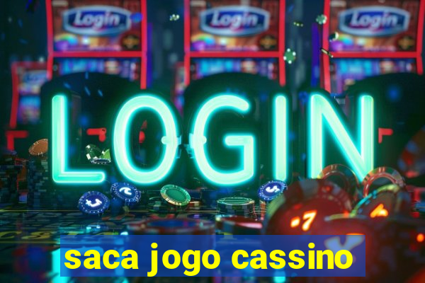 saca jogo cassino