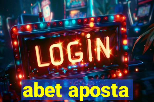 abet aposta