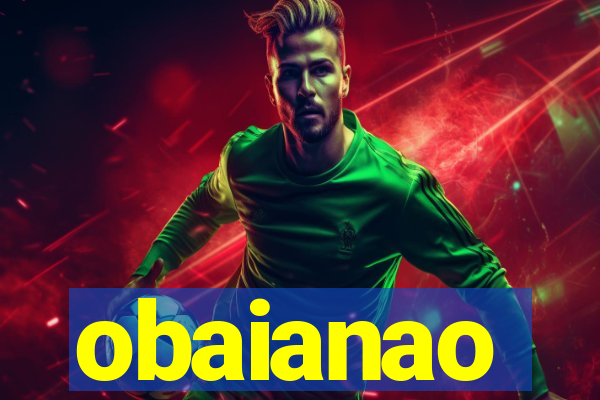 obaianao
