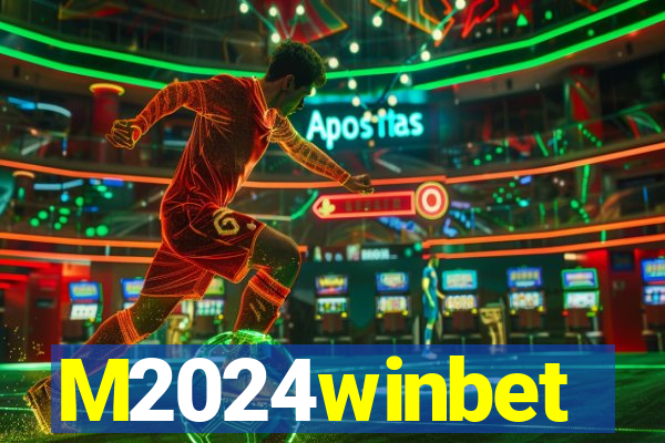 M2024winbet