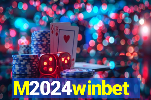 M2024winbet