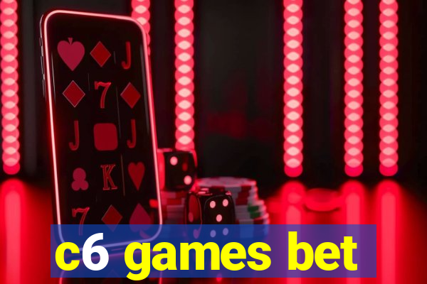 c6 games bet