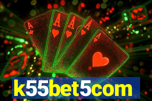 k55bet5com