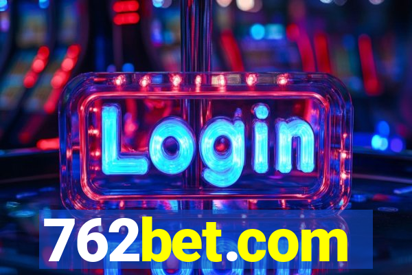 762bet.com