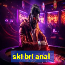 ski bri anal