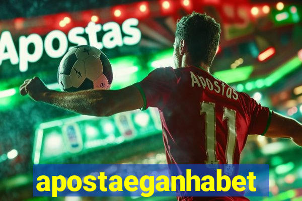 apostaeganhabet