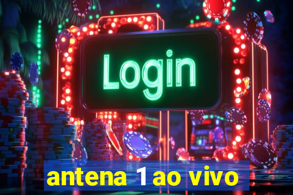 antena 1 ao vivo
