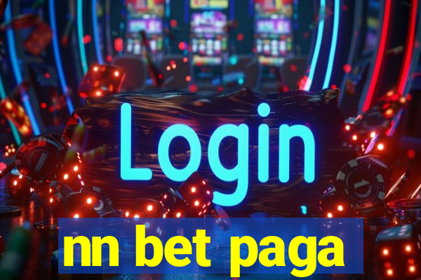nn bet paga
