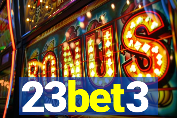 23bet3